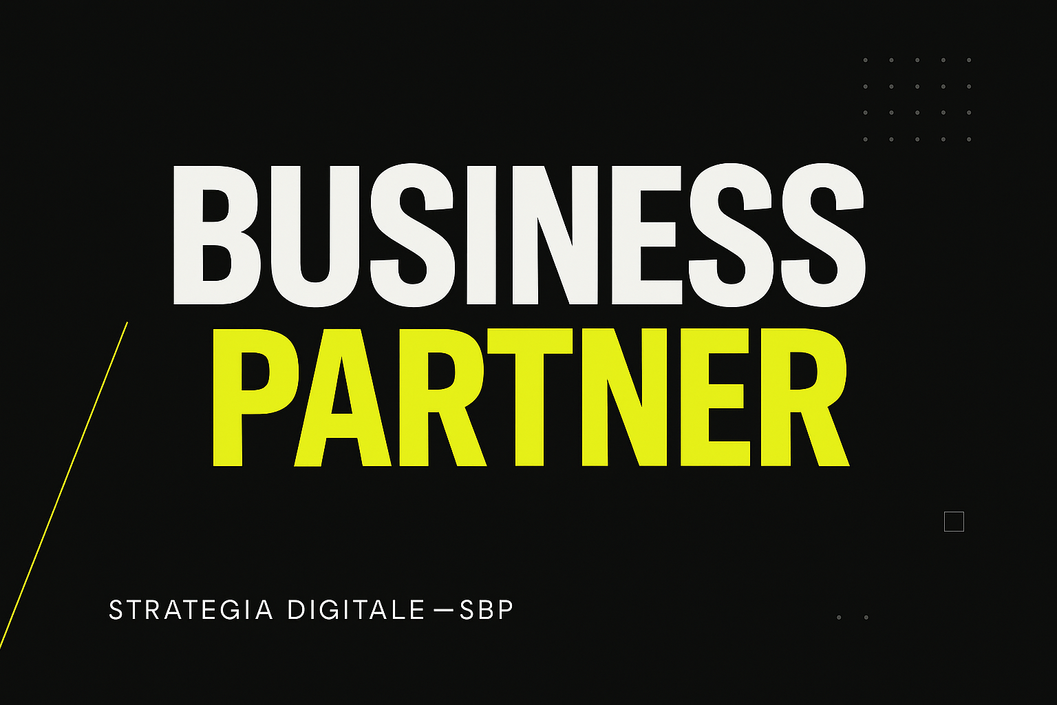 Cos'è un Business Partner Digitale (e perché non è un'agenzia)